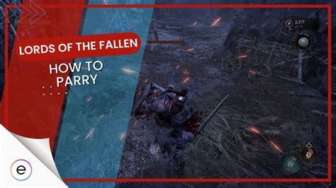 how to parry in lords of the fallen|lords of the fallen parry button.